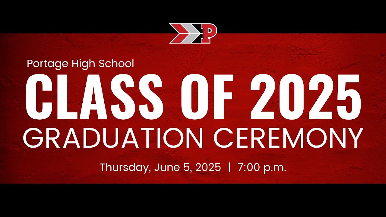 Portage Township Schools Class of 2025 Commencement Ceremony
