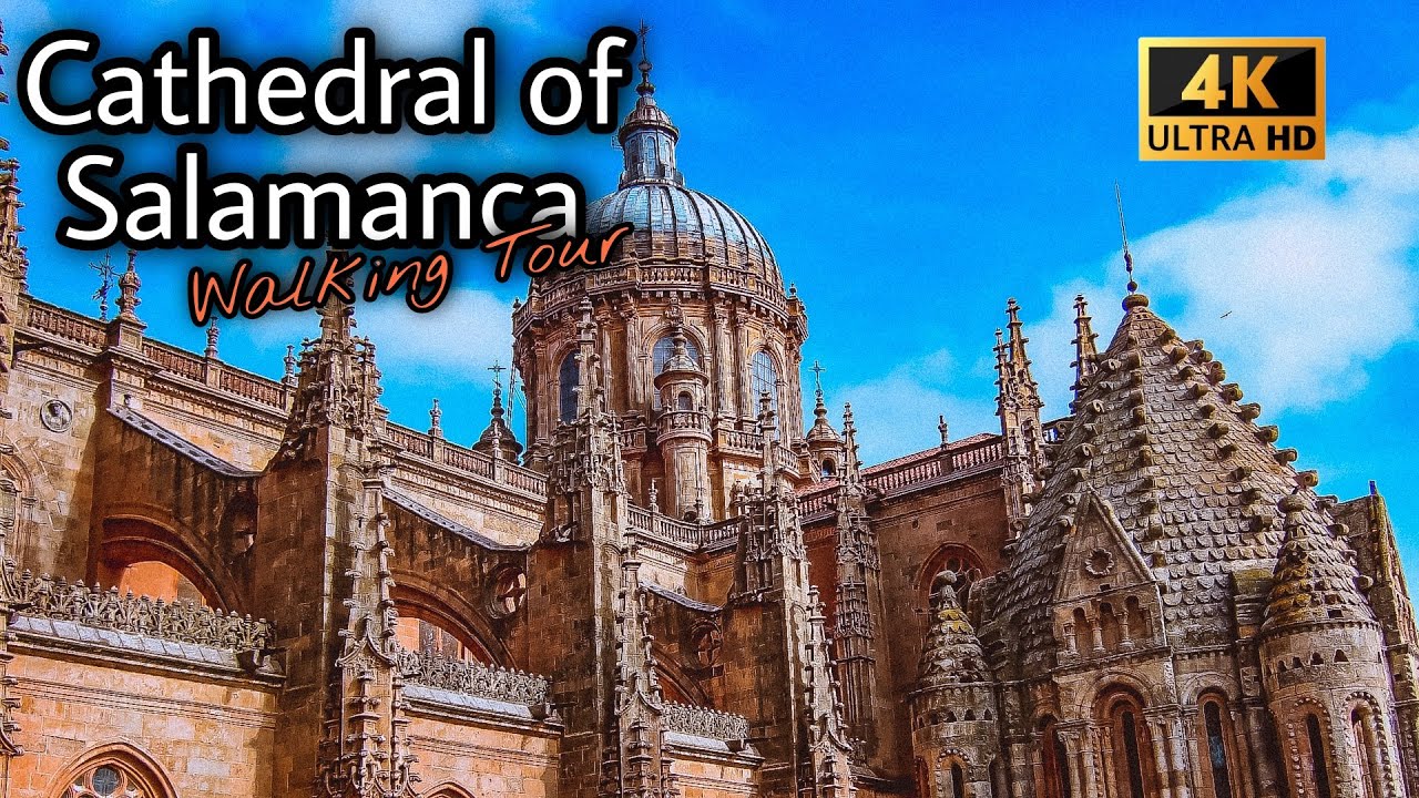 🇪🇸 Cathedral of Salamanca 🏰 - Walking Tour (4K UHD)