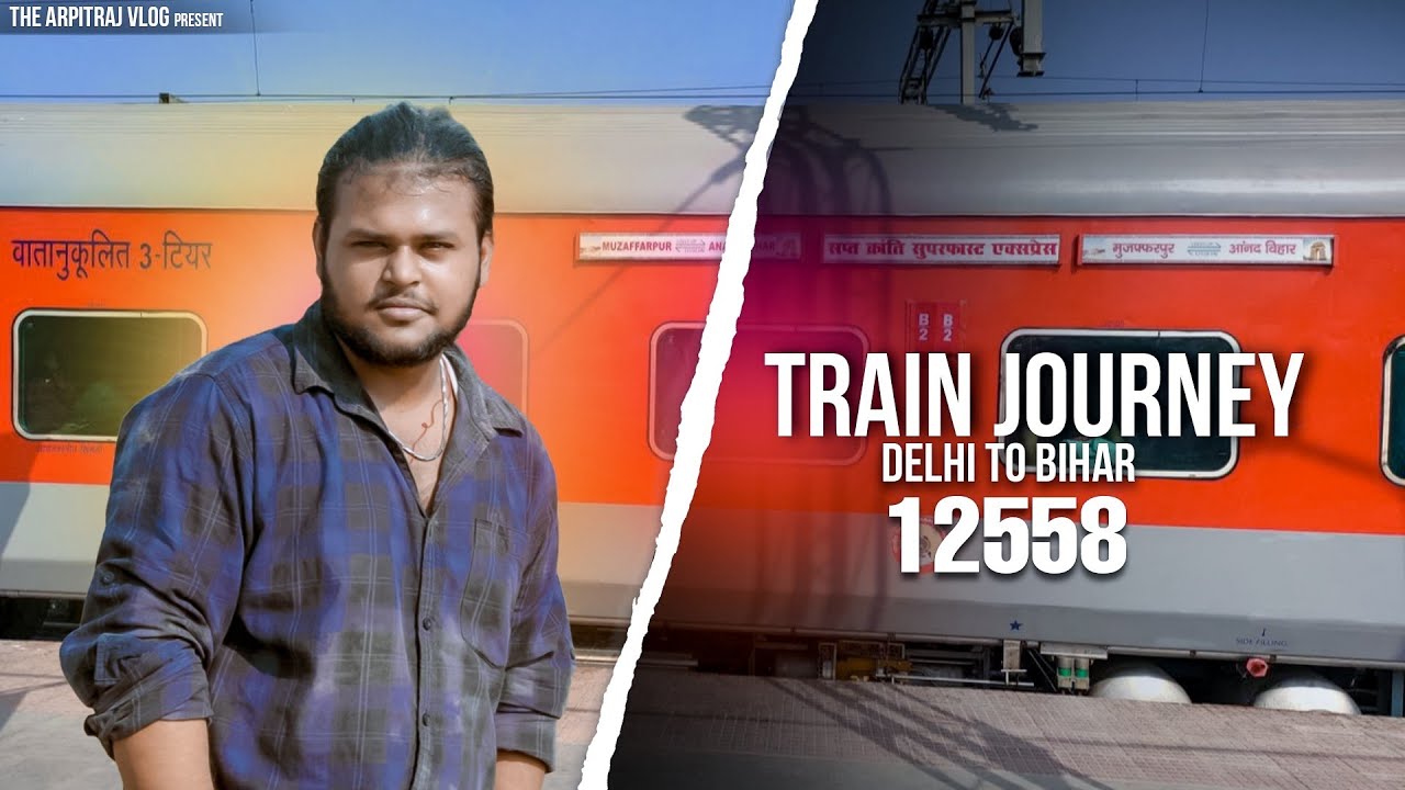 12558 Sapt Kranti Express | Train Journey 🥳 | Solo Travel | Anvt to Mfp 