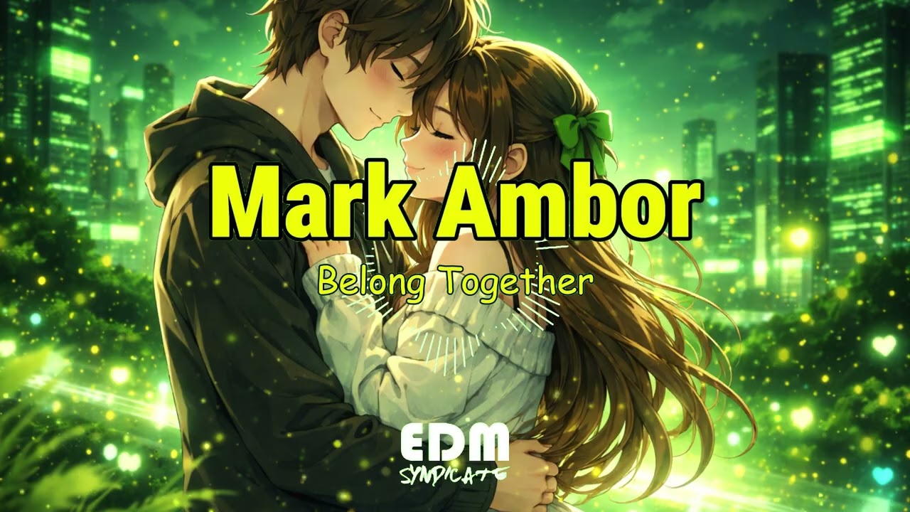 Mark Ambor - Belong Together EDM Cover | EDM Syndicate