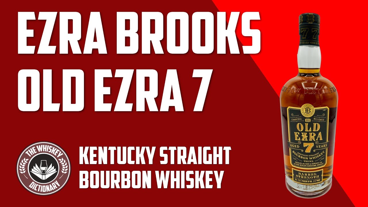 Ezra Brooks - Old Ezra 7 | The Whiskey Dictionary