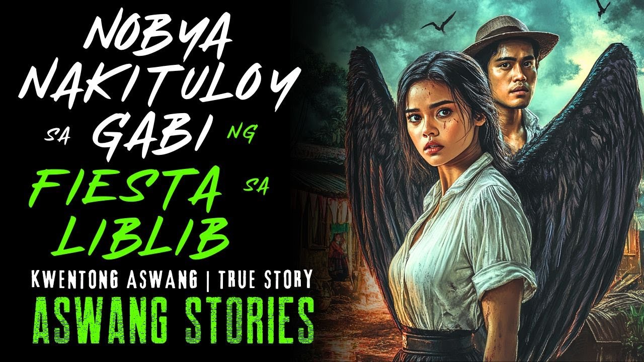 DATING NOBYA NAKITULOY SA GABI NG FIESTA SA LIBLIB I Kwentong Aswang I True Story