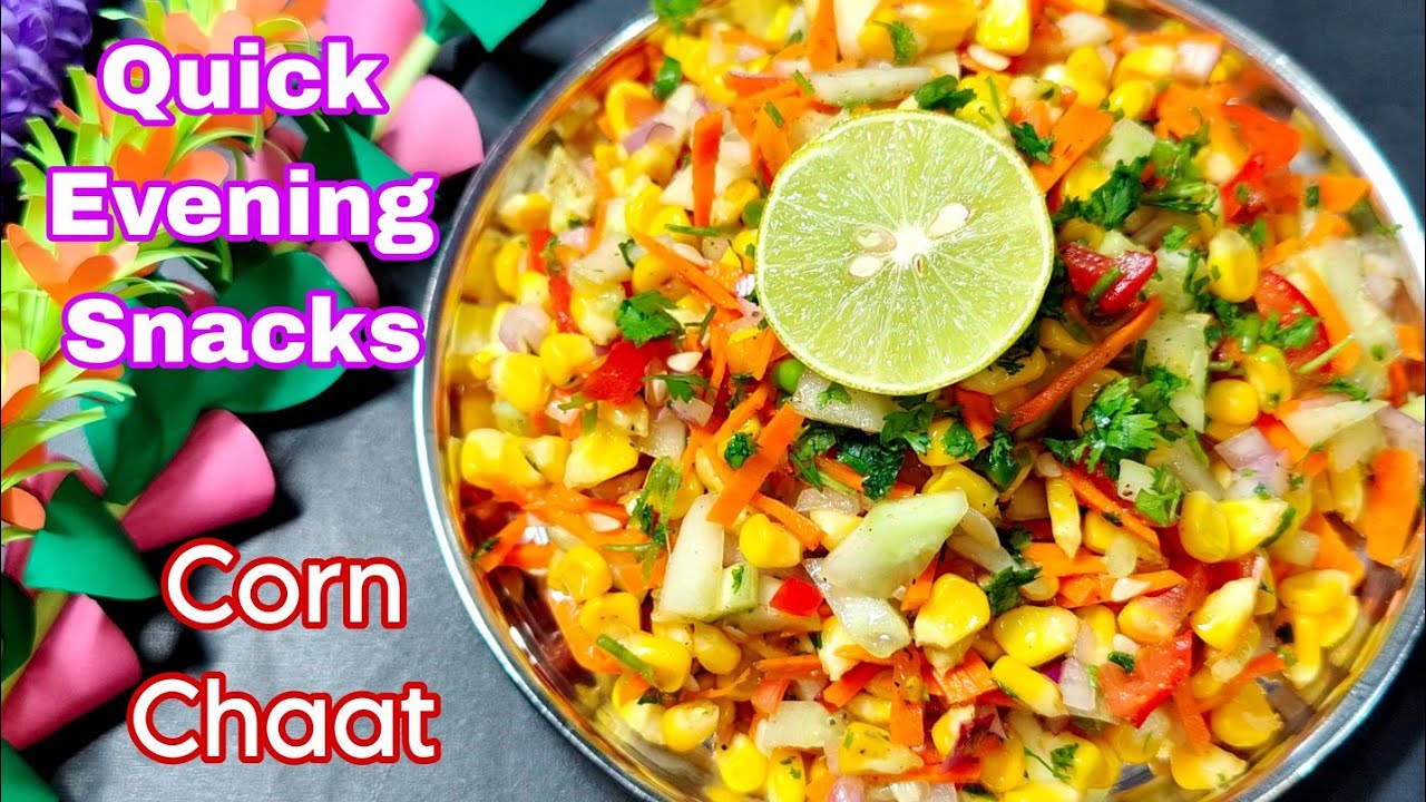 10 Minutes Evening Snacks Recipe | Chatpata Corn Chaat Recipe | Sweet Corn Chaat | Chaat Recipe |