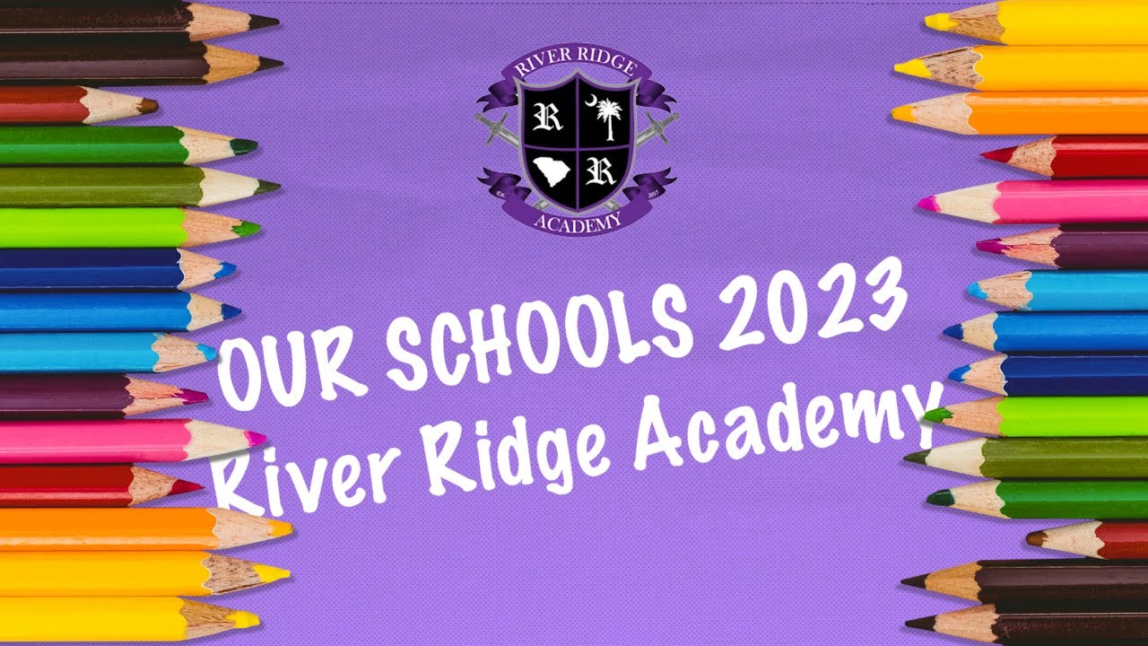 Our Schools 2023: River Ridge Academy