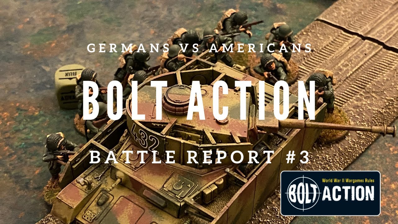 Bolt Action Battle Report #3 Germans vs Americans