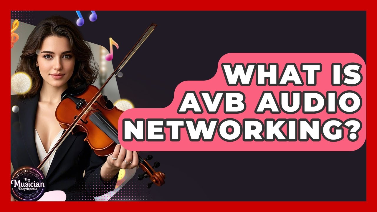 What Is AVB Audio Networking? - The Musician Encyclopedia