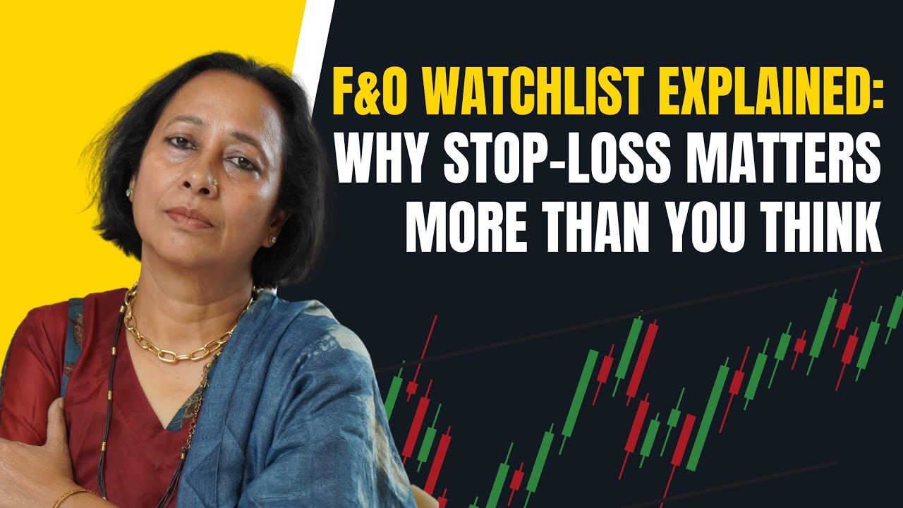 StockPro | F&O WATCH-LIST EXPLAINED: WHY STOP-LOSS MATTERS MORE THAN YOU THINK