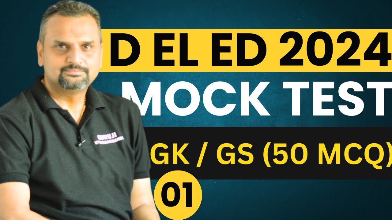 D El Ed 2024 Mock Test 01 | GK GS | Vedshree Classes App