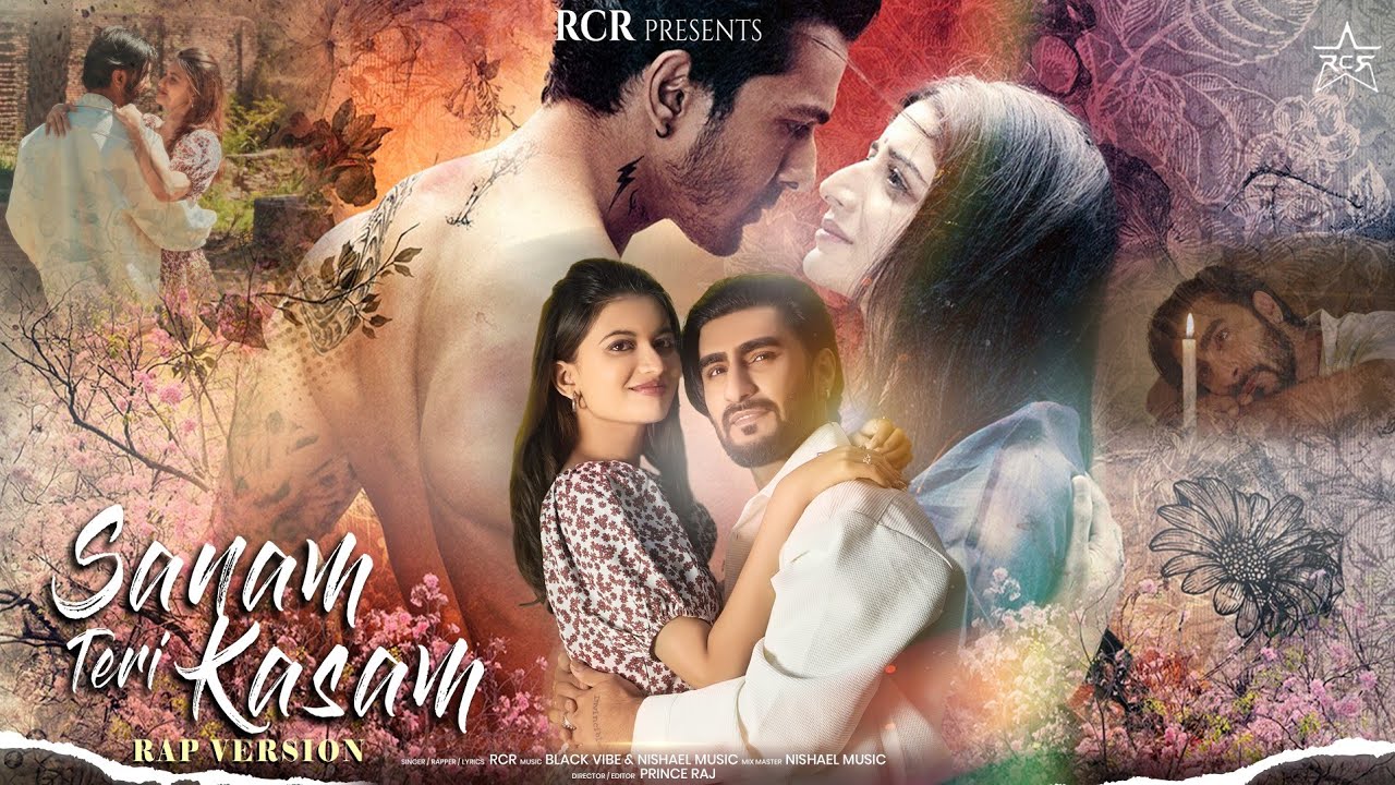 RCR - SANAM TERI KASAM | RAP VERSION | ANKIT TIWARI | PALAK MUCHHAL | OFFICIAL MUSIC VIDEO