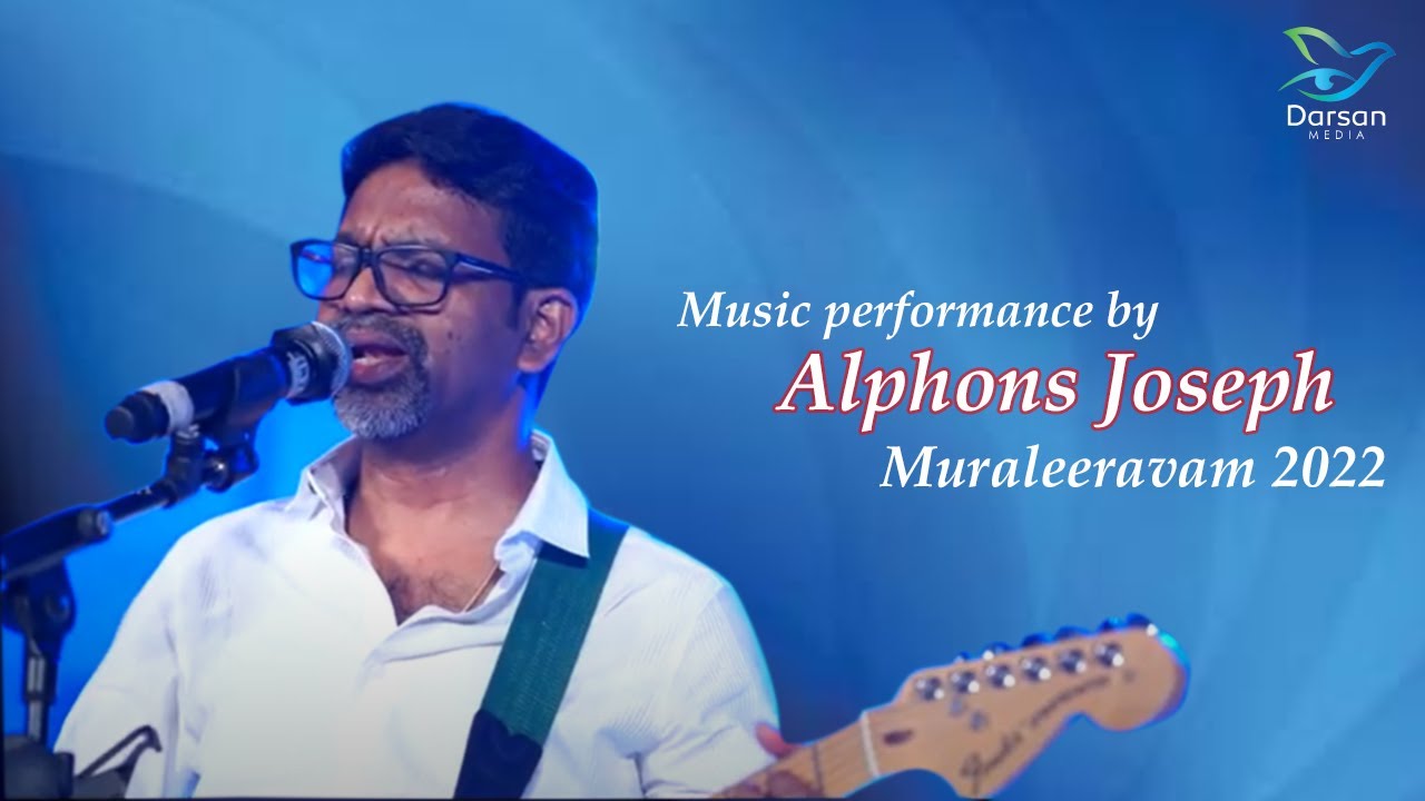 Alphonse Joseph | Music Fusion | Muraleeravam | Stephen Devassy | Darsan Media | Chetna Studio