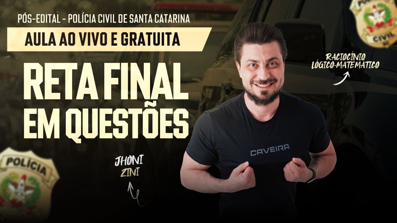 AULA PÓS-EDITAL CONCURSO PCSC - RACIOCÍNIO LÓGICO-MATEMÁTICO (RETA FINAL COM QUESTÕES)