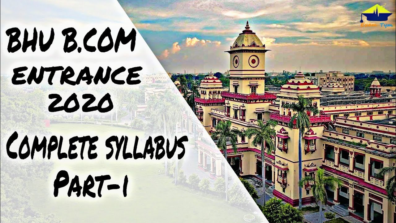 Syllabus part-1 || BHU B.COM ENTRANCE || Examtym2020