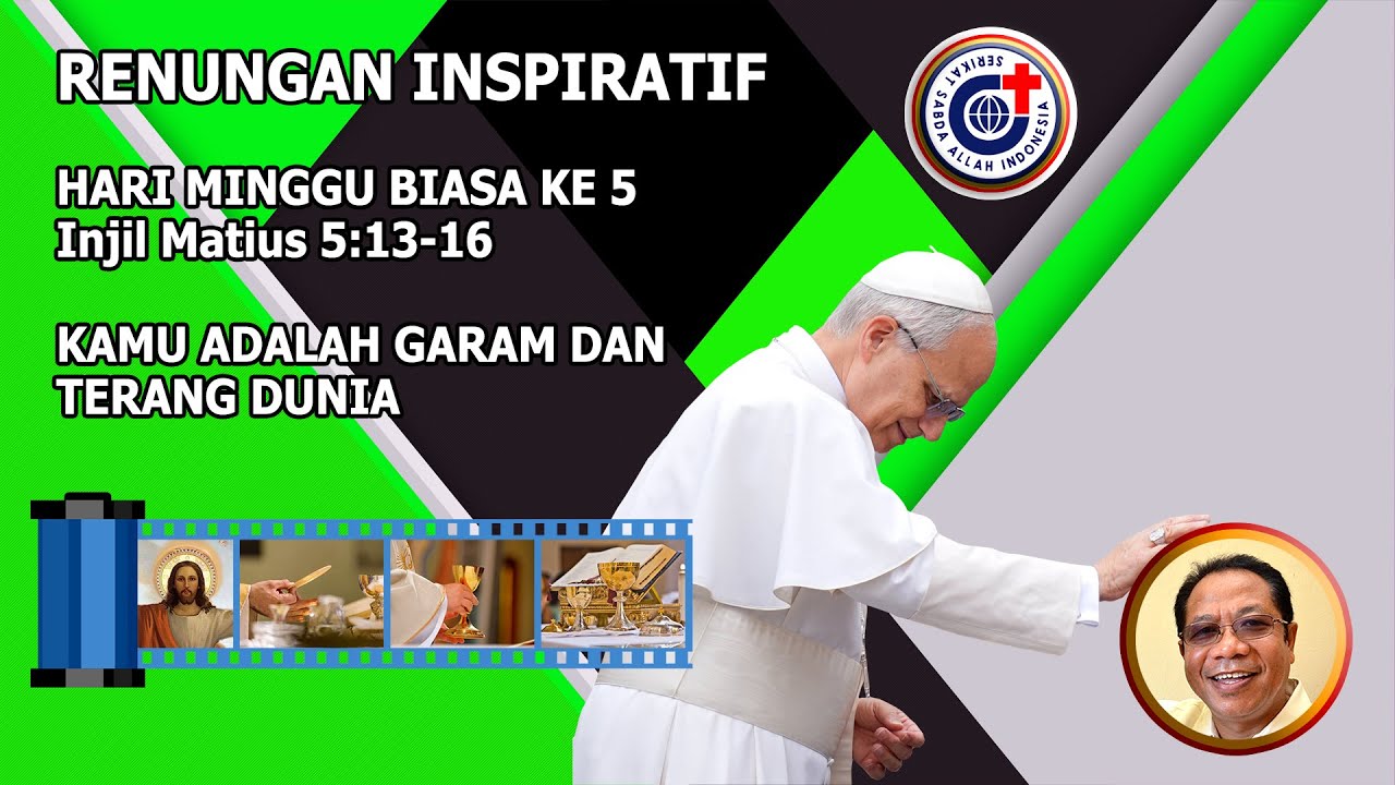 Hari Minggu Biasa ke 5/Tahun A - Renungan Inspiratif, 08/02/2026: Kamu adalah Garam dan Terang Dunia