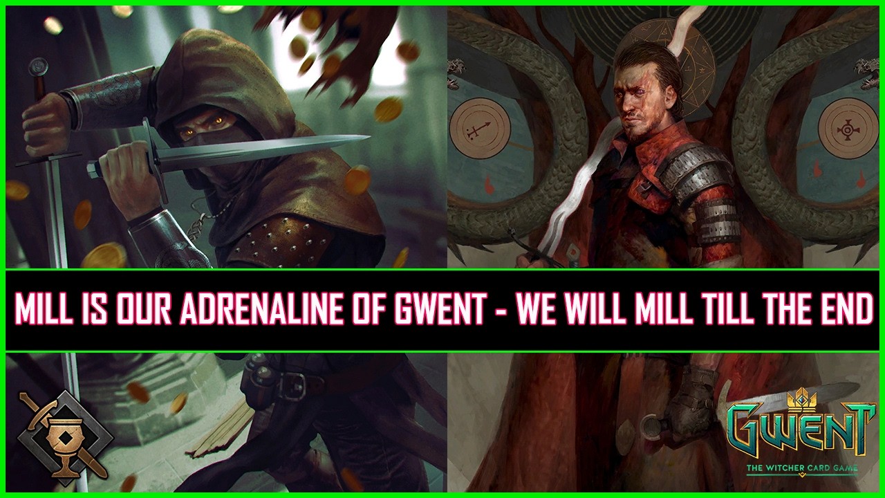 Gwent | Mill Is Our Adrenaline of Gwent - We Will Mill Till The End!