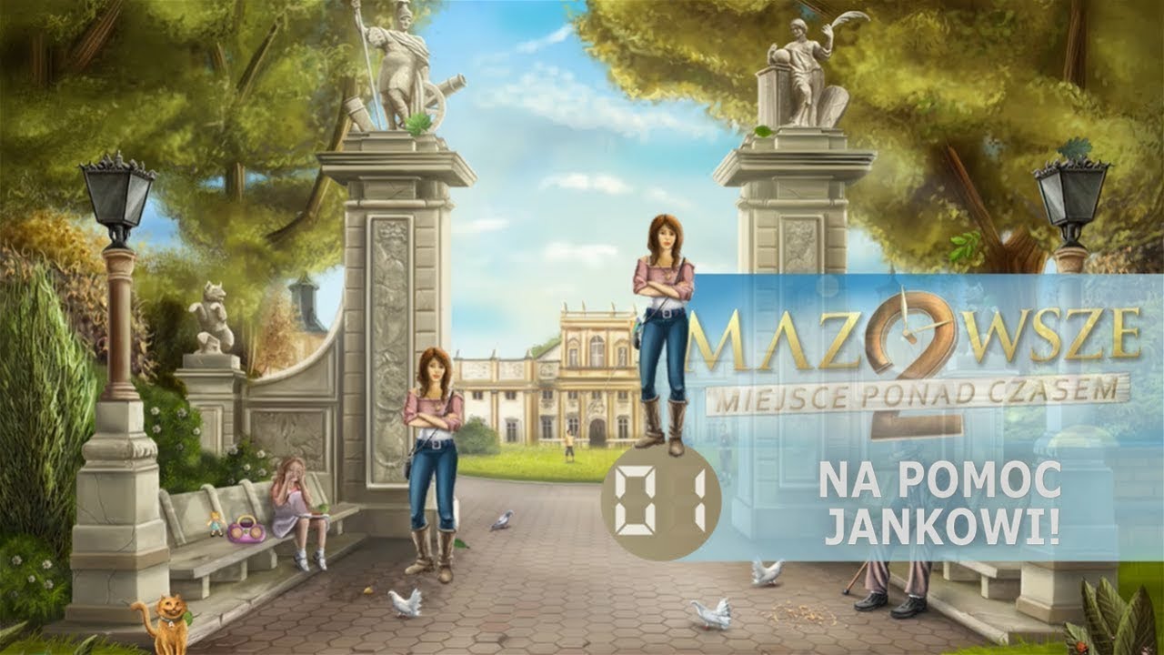 MAZOWSZE 2: MIEJSCE PONAD CZASEM &middot; #01: Na pomoc Jankowi! | PC | #ZAGRAJMY