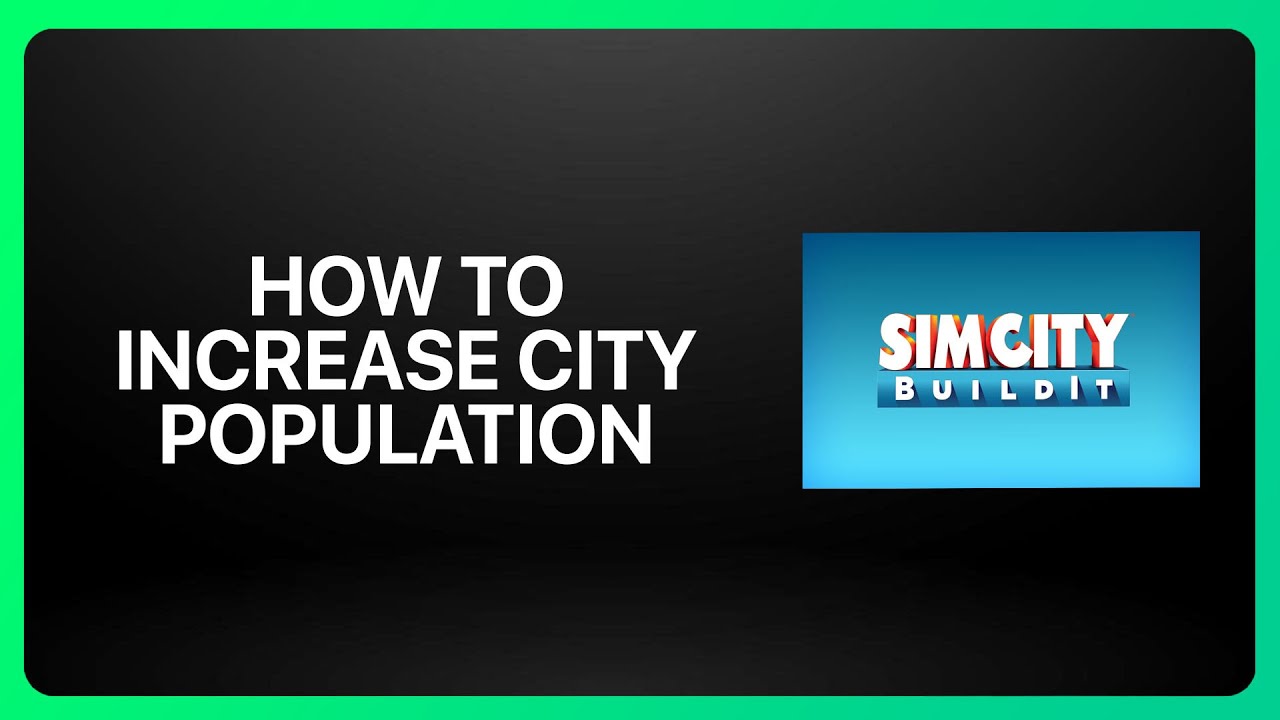 How To Increase City Population In SimCity BuildIt ! Tutorial