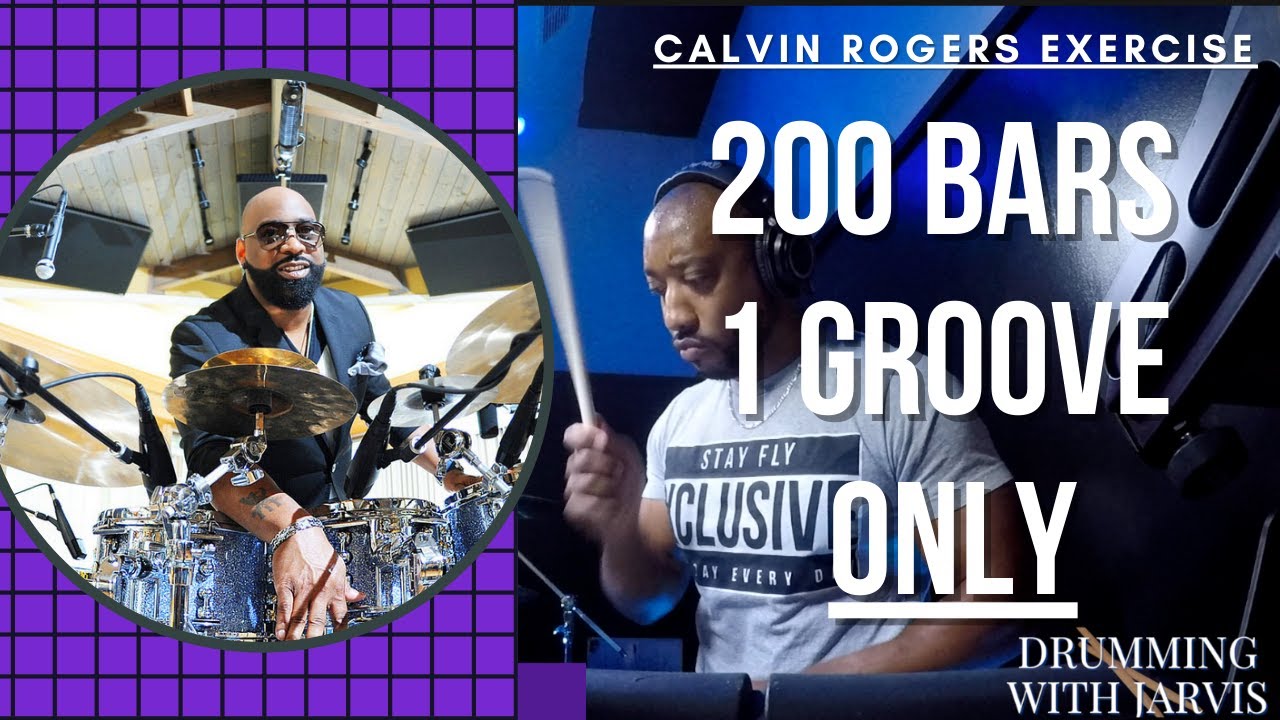 THIS WAS HARD ! Calvin Rogers 200 Bars 1 Groove ONLY!