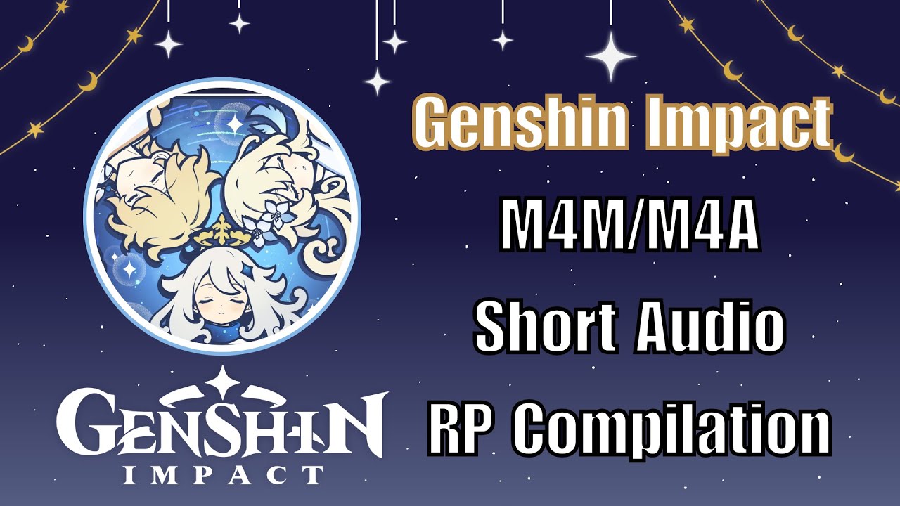 ASMR GENSHIN IMPACT Short Audio RPs Compilation ✨ [M4M/M4A][ALL MALES]