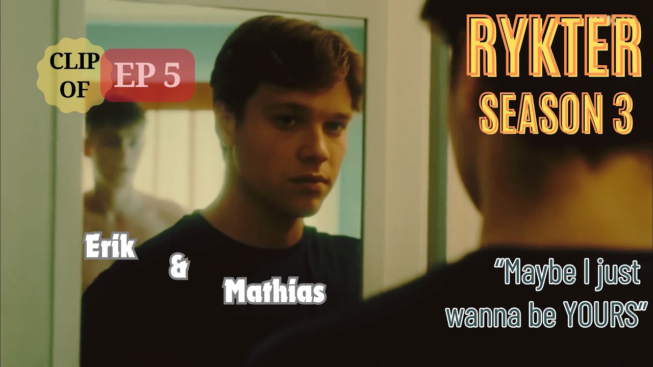 Rykter Season 3 : Mathias X Erik | Clips of Episode 5 #rykter #season3 #arcticmonkeys #wannabeyours