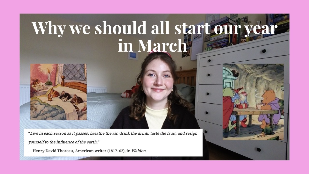 starting my year in March  - whimsical resolutions, reflections, slow-living ✨ 🌱