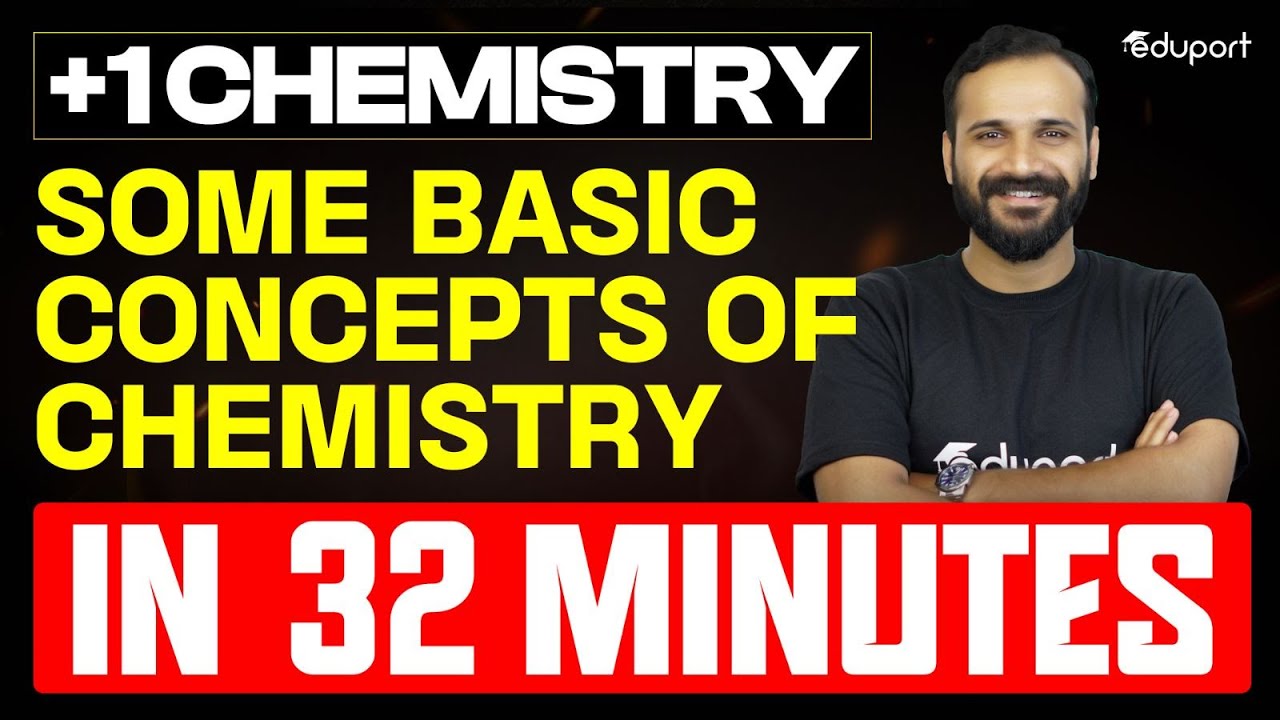 Plus One Chemistry | Chapter 1 Some Basic Concepts Of Chemistry Summary | Eduport Plus One
