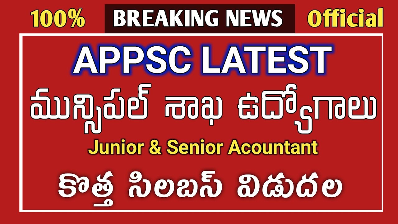 Appsc Junior & Senior Account Jobs syllabus|Appsc Latest News Today