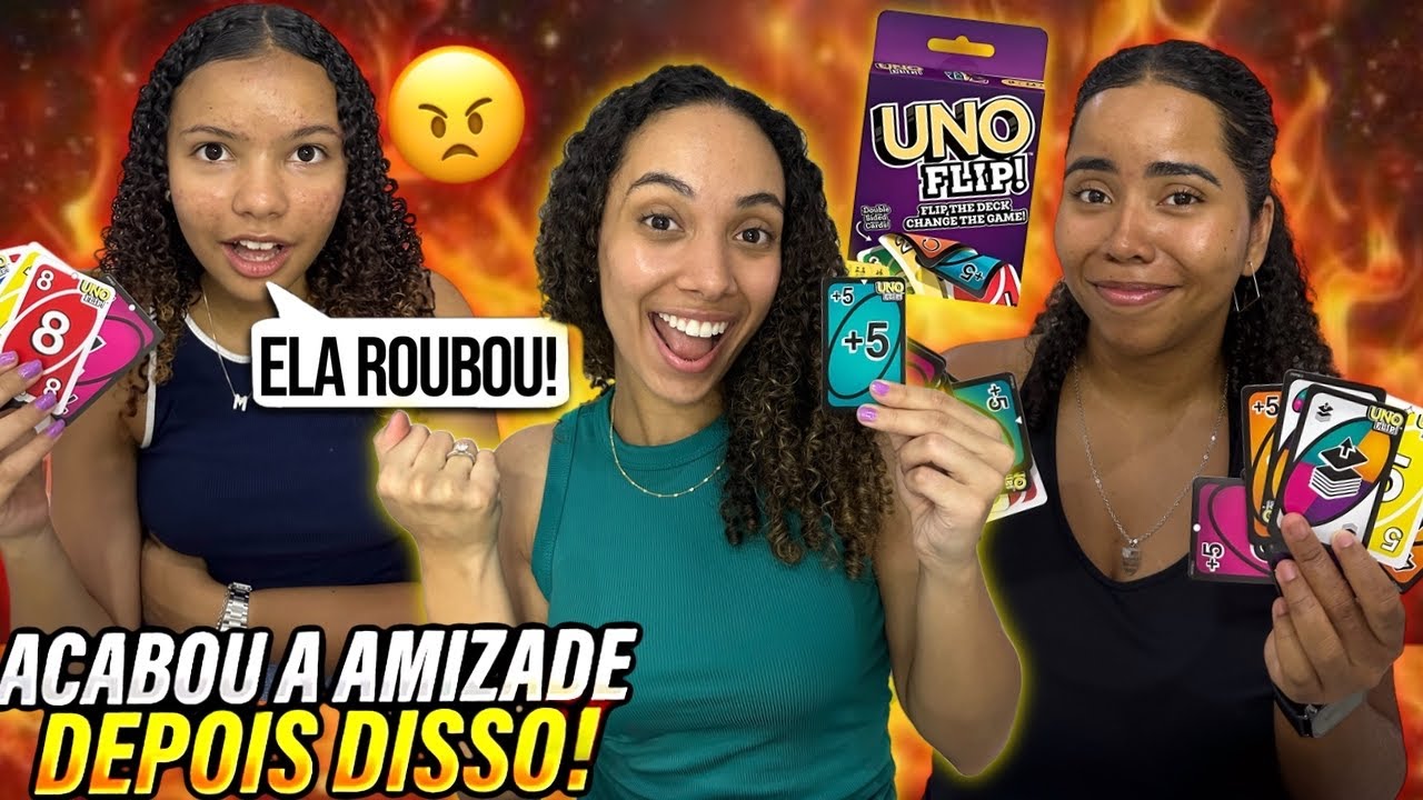JOGANDO UNO FLIP COM MINHAS AMIGAS! ELA FICOU MUITO BRAVA😂