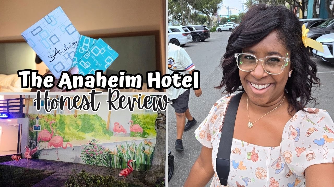 Is the Anaheim Hotel the RIGHT Hotel for Your Disneyland Trip? | Anaheim Hotel Review & Room Tour