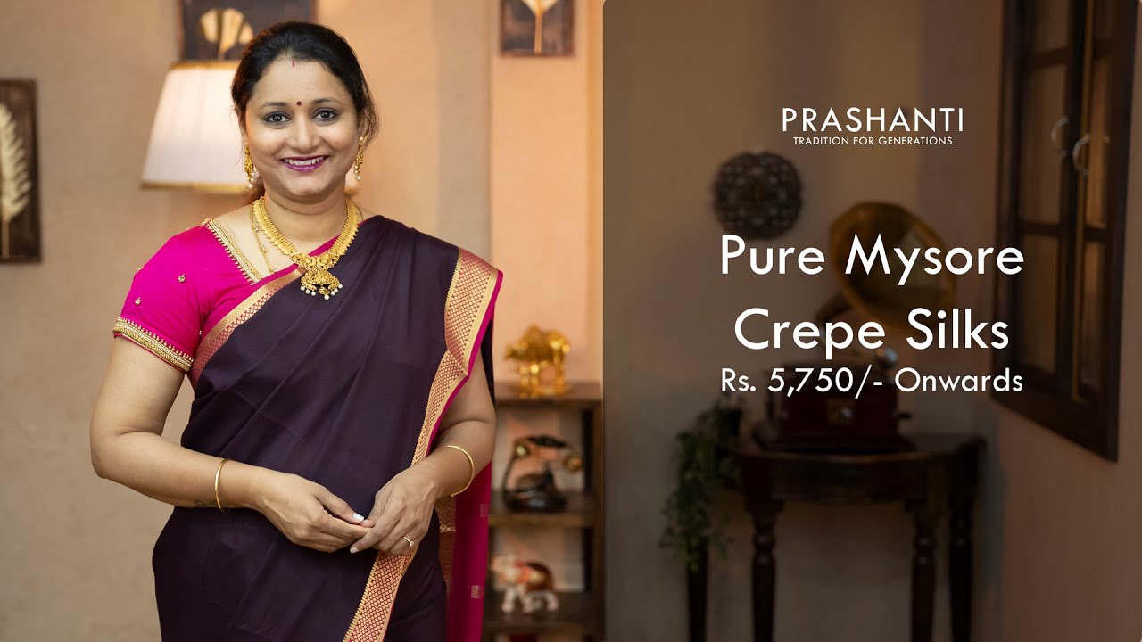 Mysore Crepe Silk sarees by Prashanti | 23 May 2022