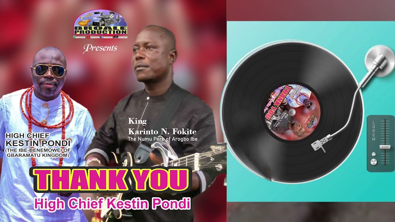 Thank you; High Chief Kestin Pondi. by; Karinto N. Fokite