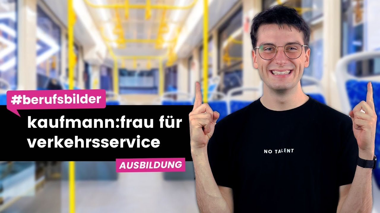 Kaufmann:frau für Verkehrsservice - Ausbildungsberufe erklärt