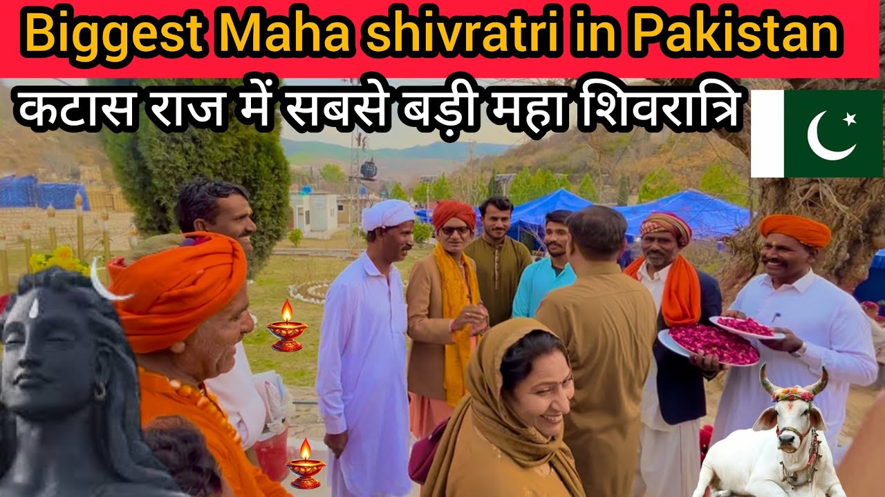 Biggest Maha Shivratri in Katas Raj Pakistan 🇵🇰 || कटास राज में सबसे बड़ी महा शिवरात्रि 