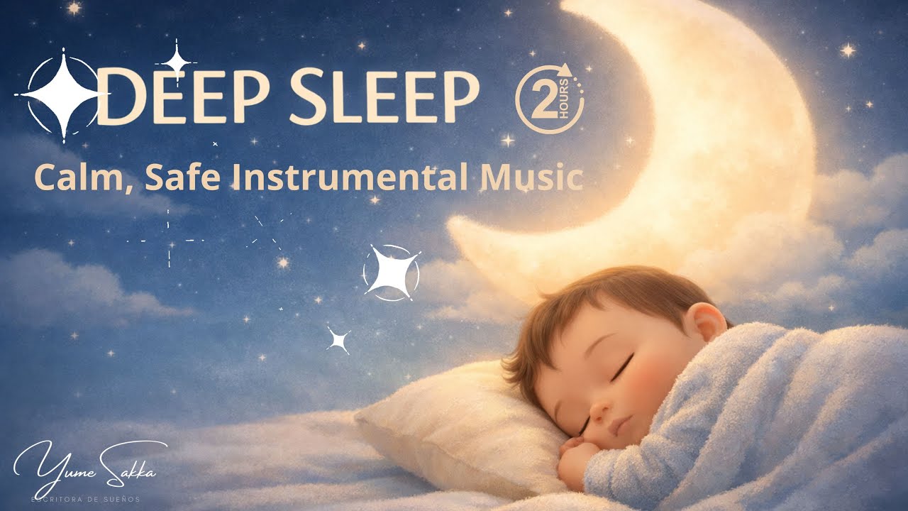 Baby Lullaby for Deep Sleep – 2 Hours of Calm Instrumental Music - Yume Sakka - World Lullabies