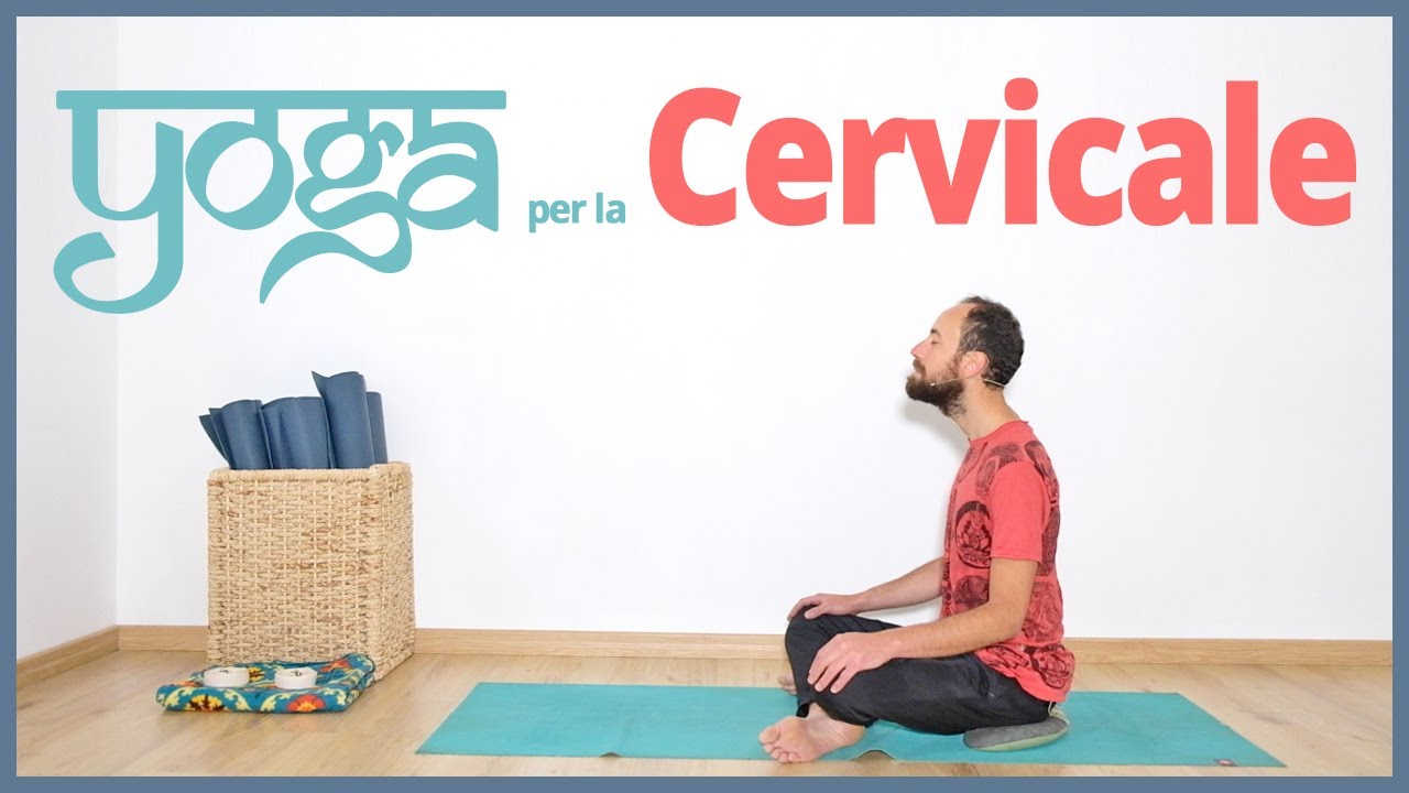 Esercizi yoga per la cervicale