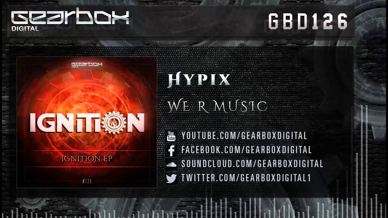 Hypix - We R Music [GBD126]