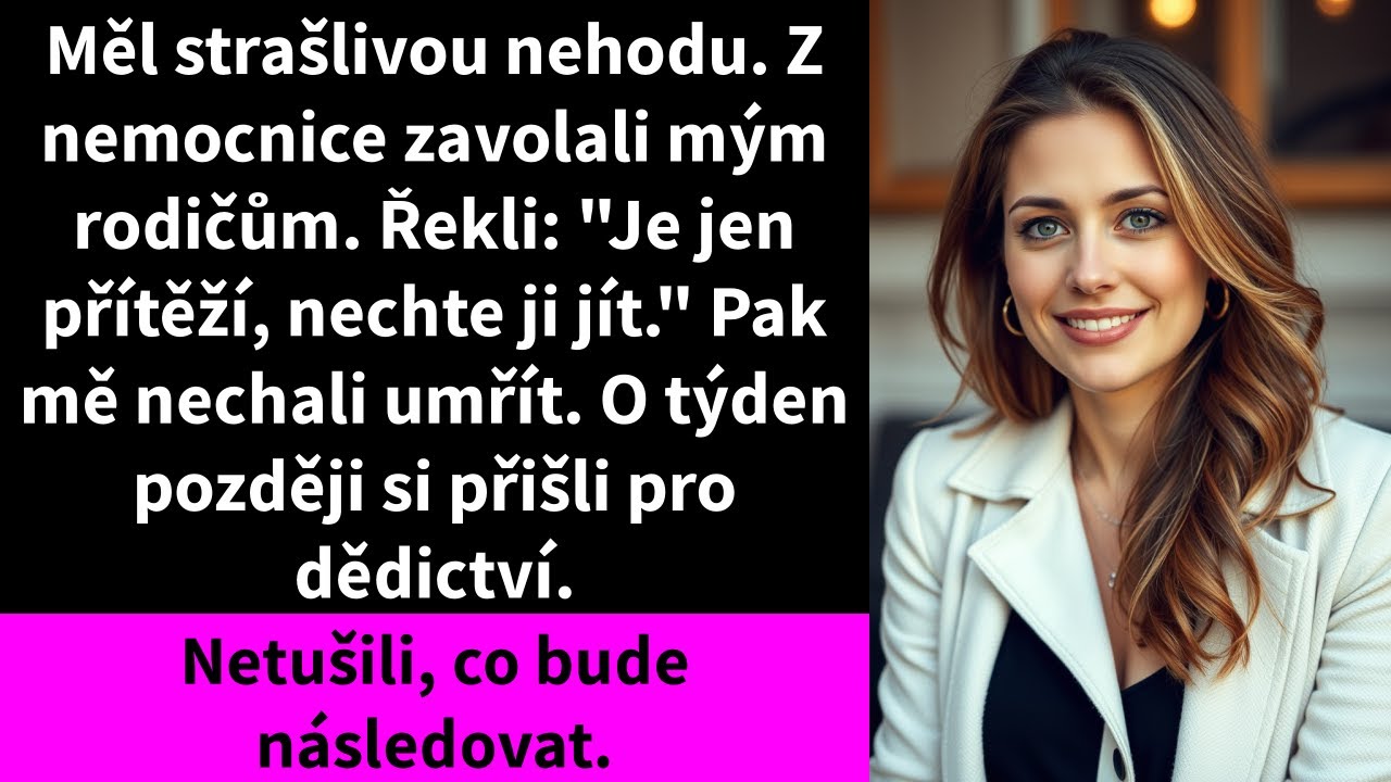 Měl strašlivou nehodu. Z nemocnice zavolali mým rodičům. Řekli: 