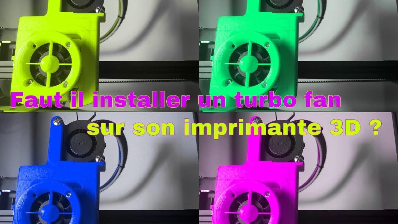 Faut il installer un turbo fan pour améliorer la ventilation de son imprimante 3D