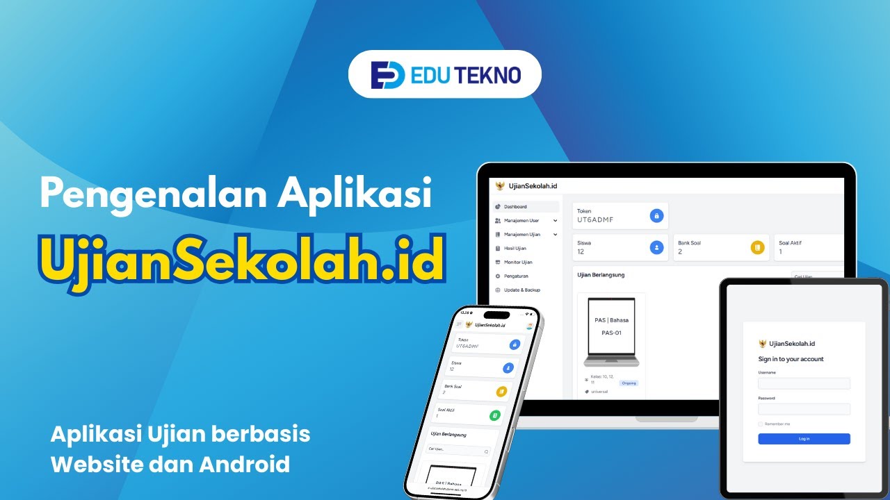 Ujian Sekolah - Pengenalan Aplikasi Ujian CBT Berbasis Website dan Android