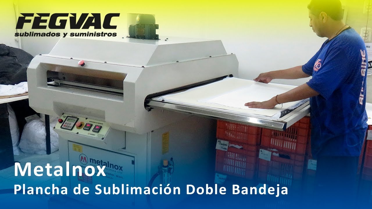 Plancha de Sublimación Doble Bandeja Metalnox | FEGVAC