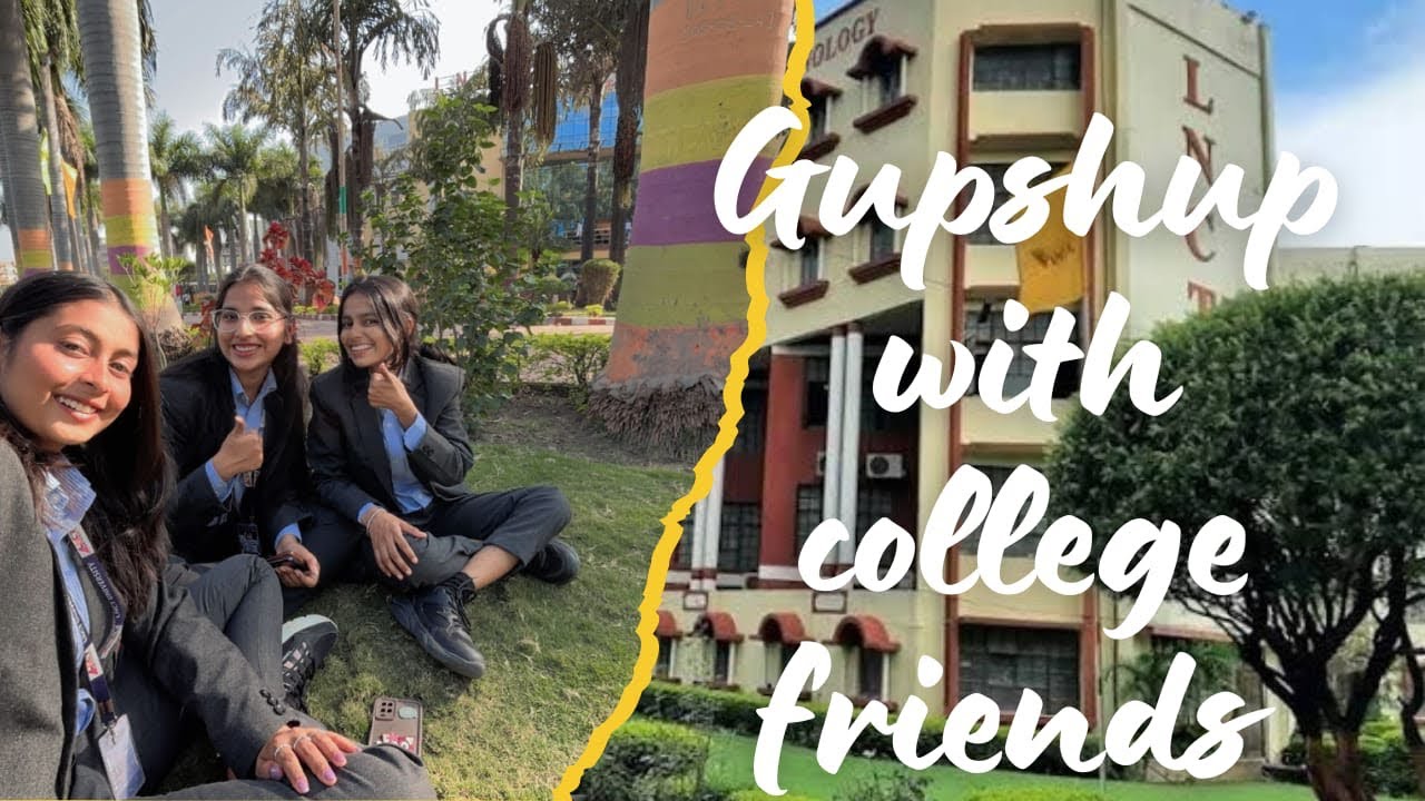 A day in my college || LNCT College Bhopal || #lnctuniversity #collegefriends