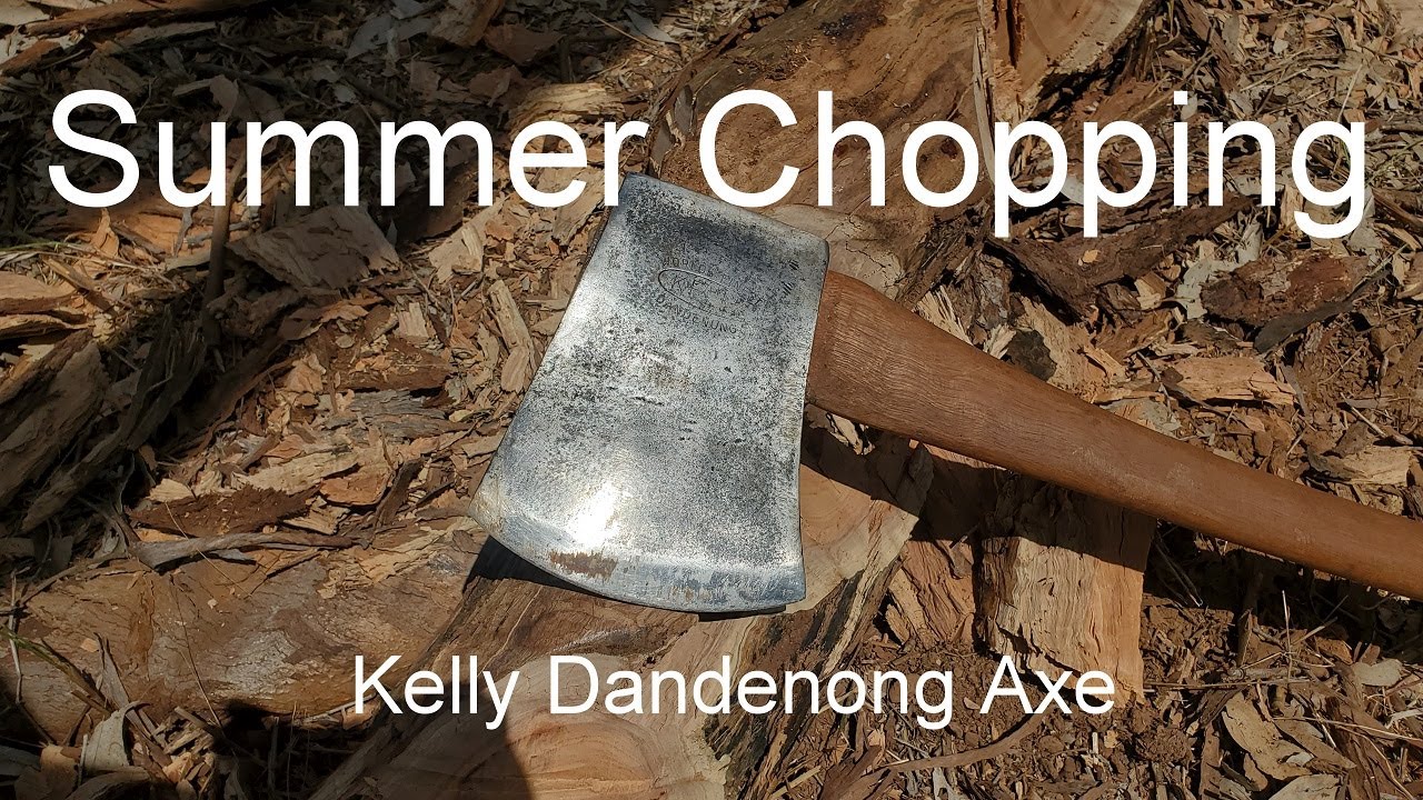 Summer Chopping with Kelly Dandenong Axe