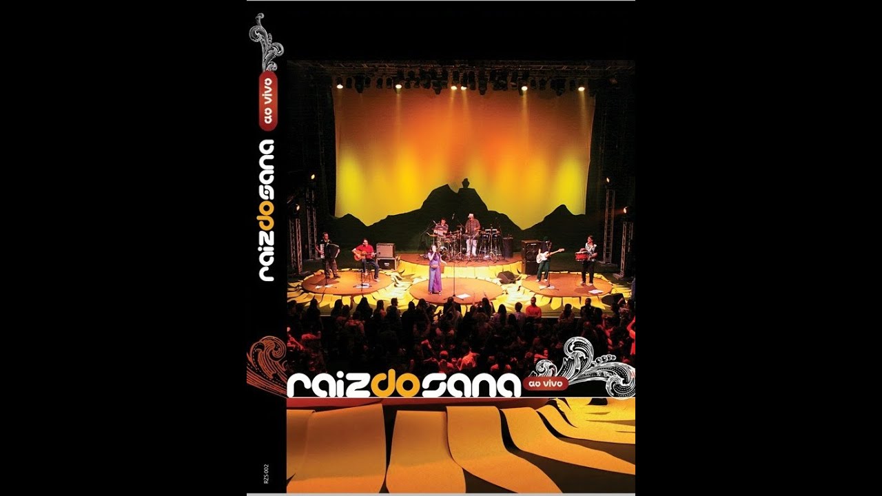 DVD 'Raiz do Sana Ao Vivo' completo
