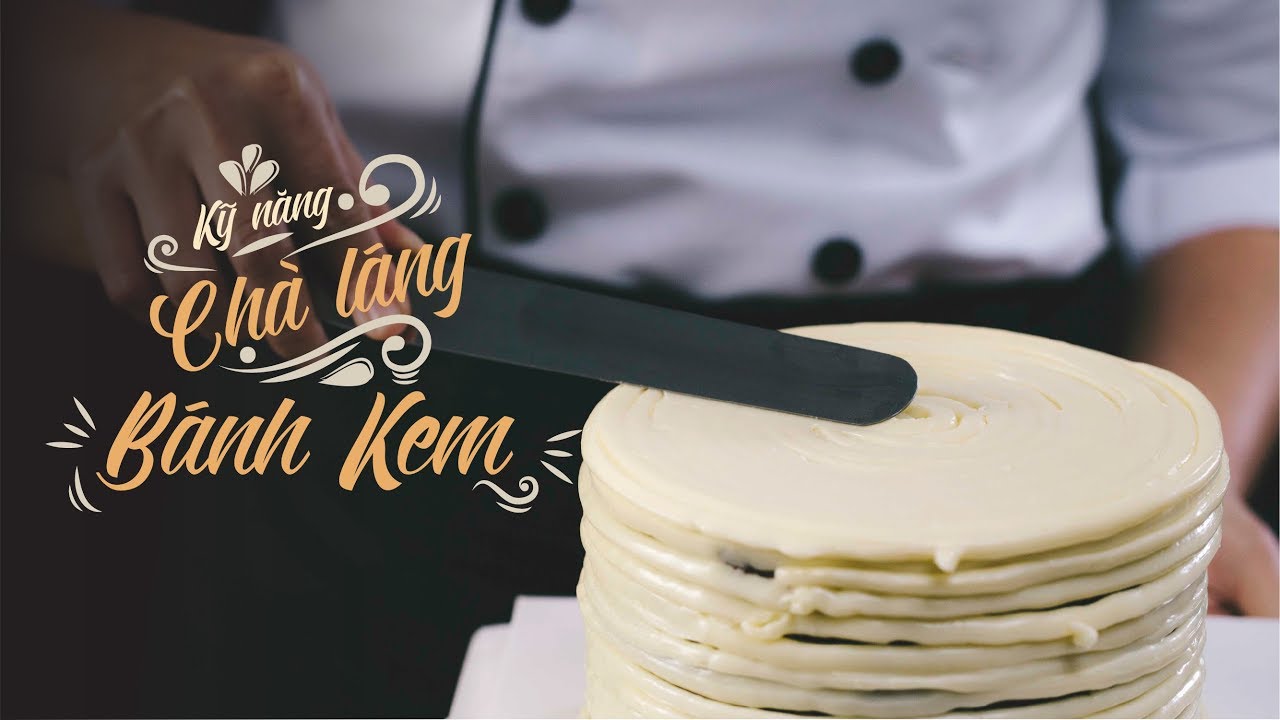 Kỹ Thuật Chà Láng Bánh Kem  Điêu Luyện | Hướng Nghiệp Á Âu