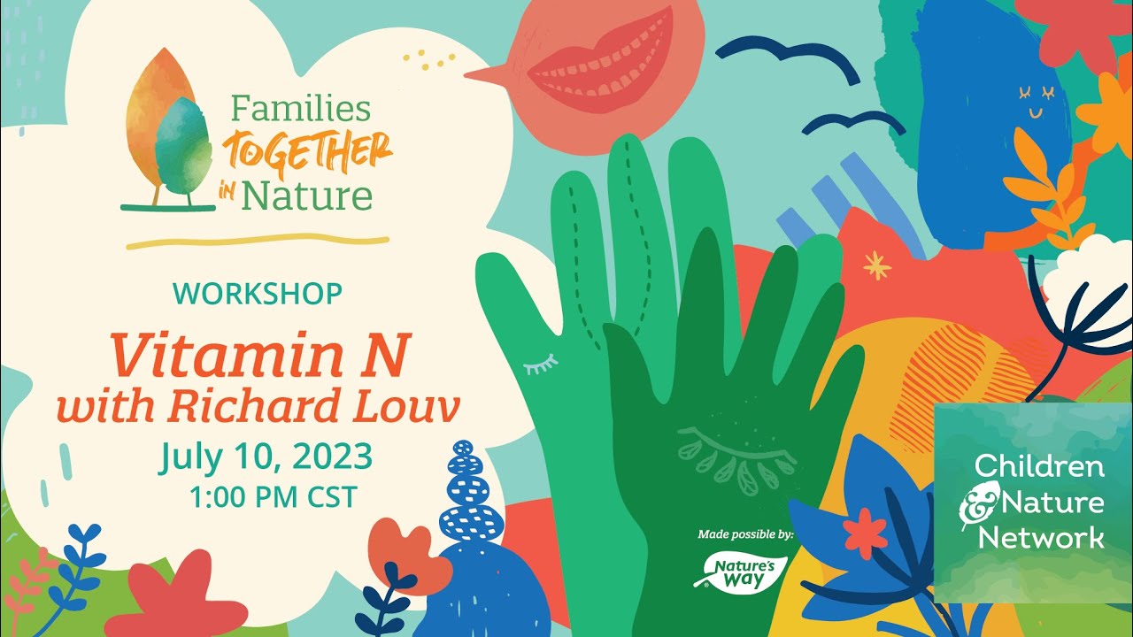 Vitamin N: A Conversation with Richard Louv