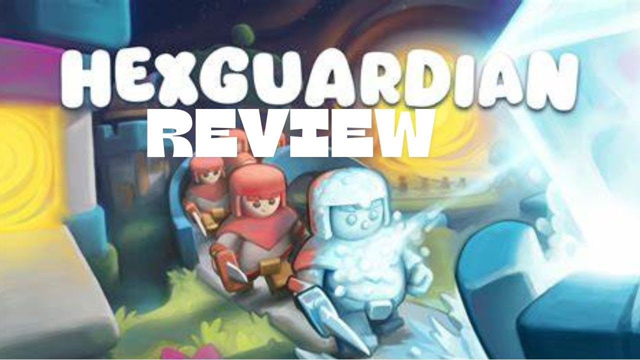 Hexguardian Review