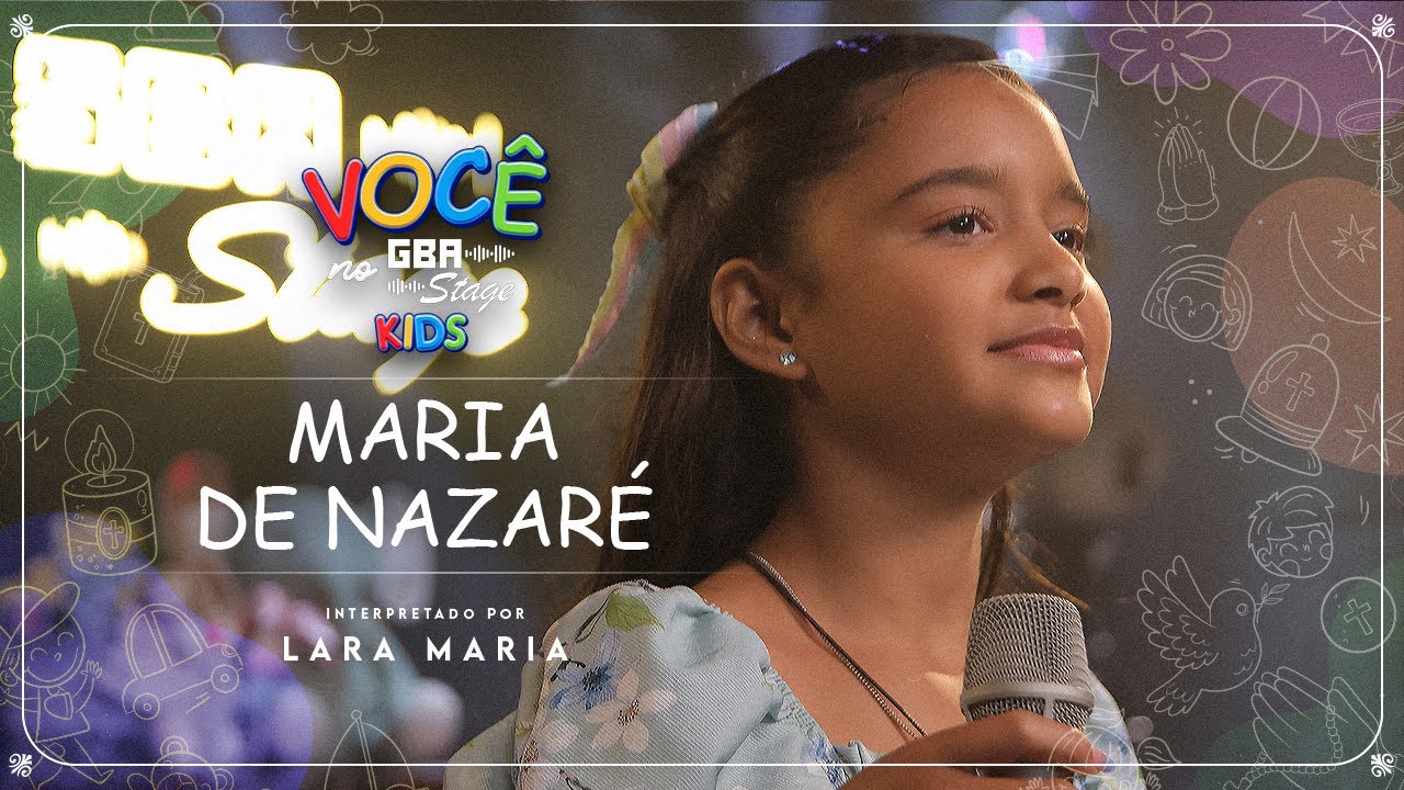 Maria de Nazare - Lara Maria | GBA Stage Kids
