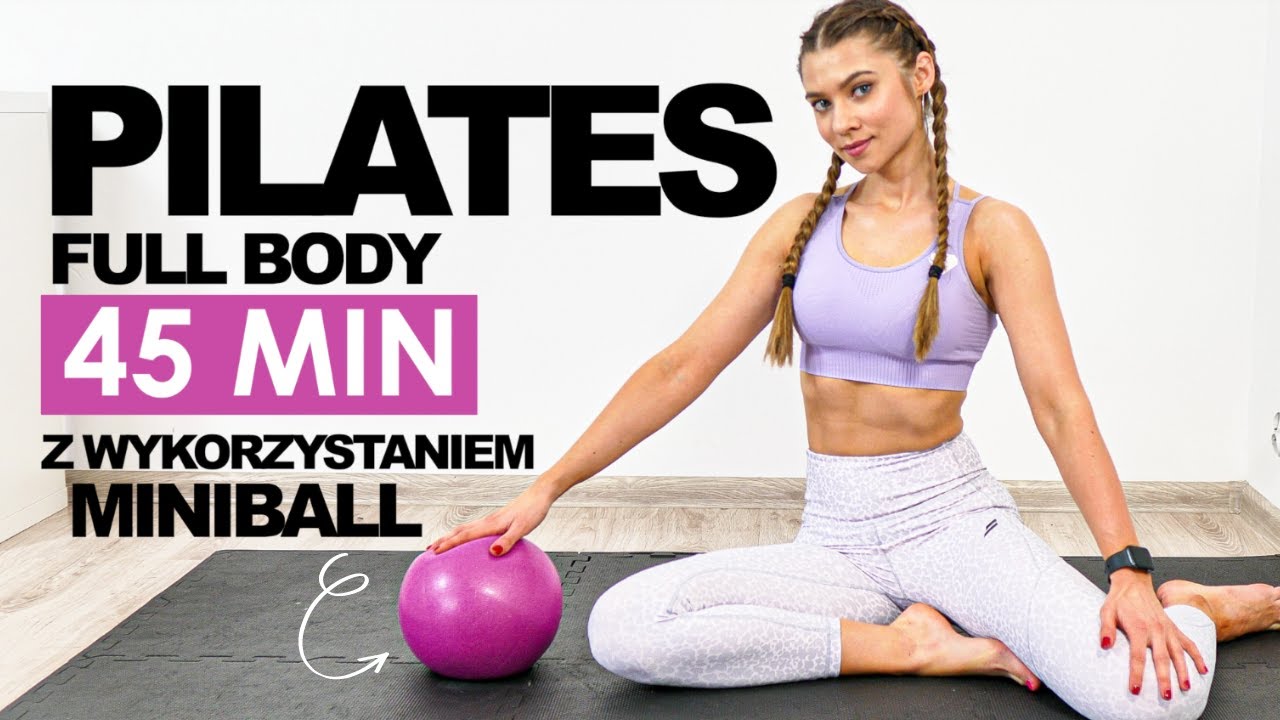 PILATES W DOMU 45 MIN  🌸 CAŁE CIAŁO  z mini-ball | wzmacnianie & wysmuklanie