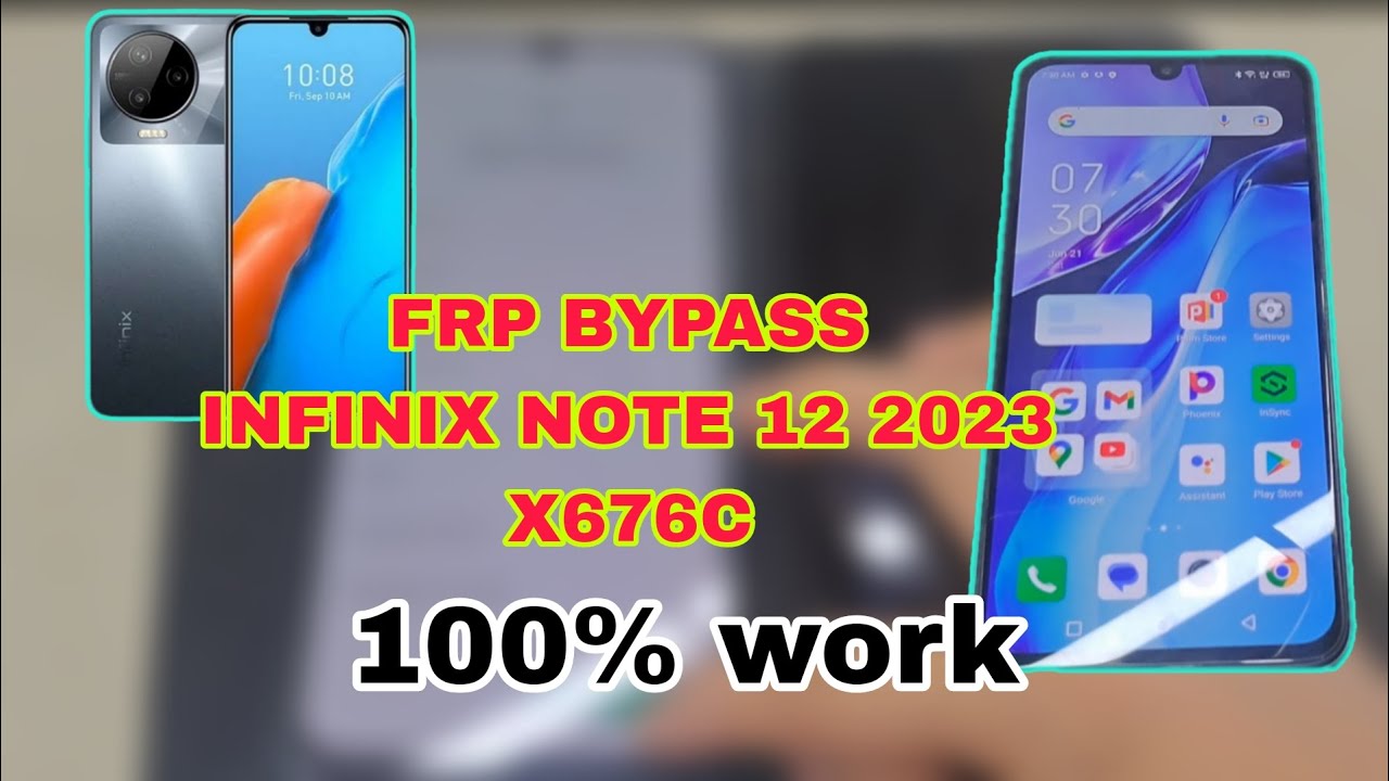FRP Bypass Infinix Note 12 2023 - Infinix X676C - Remove FRP