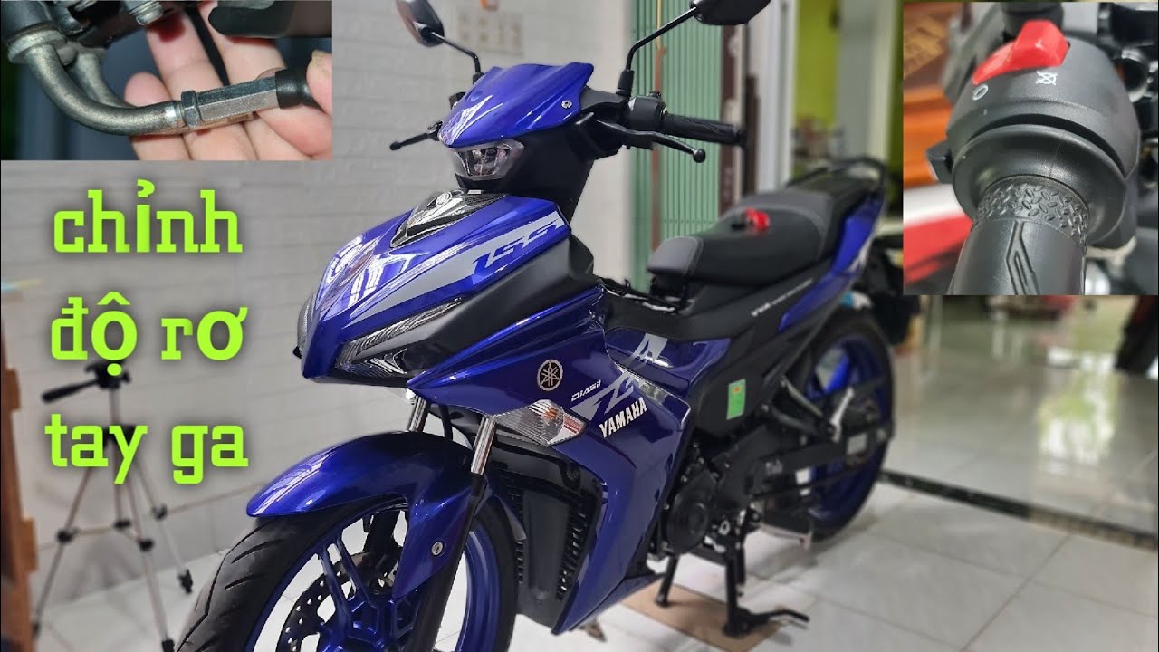 Exciter 155vva : hướng dẫn chỉnh độ rơ tự do tay ga cho người mới