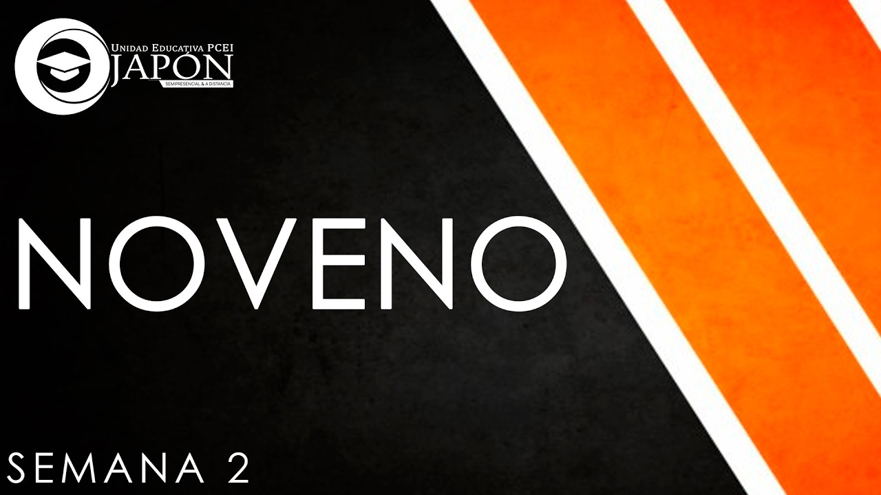 SEMANA 2 NOVENO AÑO